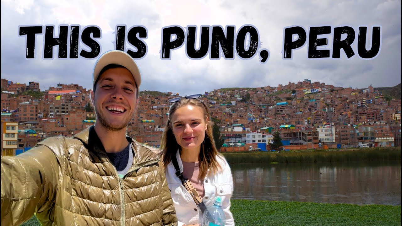 A Day in Puno Perú Before Visiting the Floating Islands of Titicaca