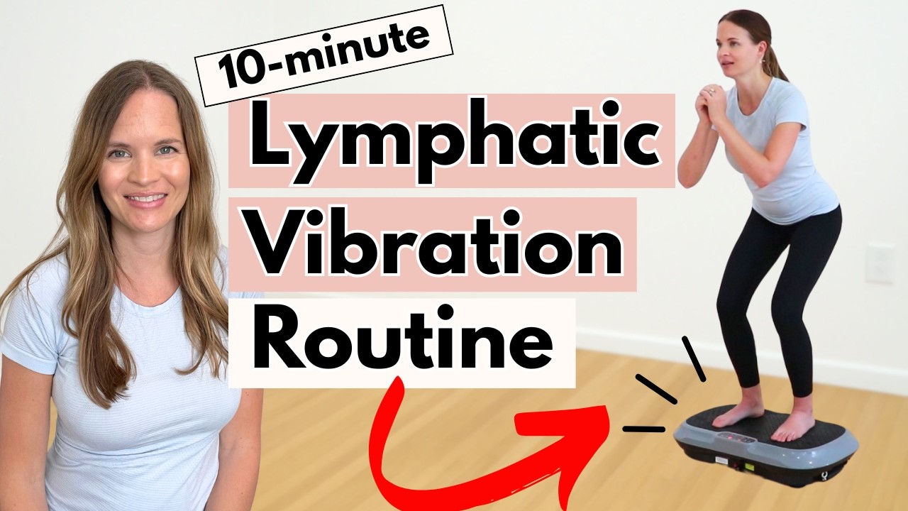 Vibration Plate Exercises for Beginners | 10 Minute Lymph Boost