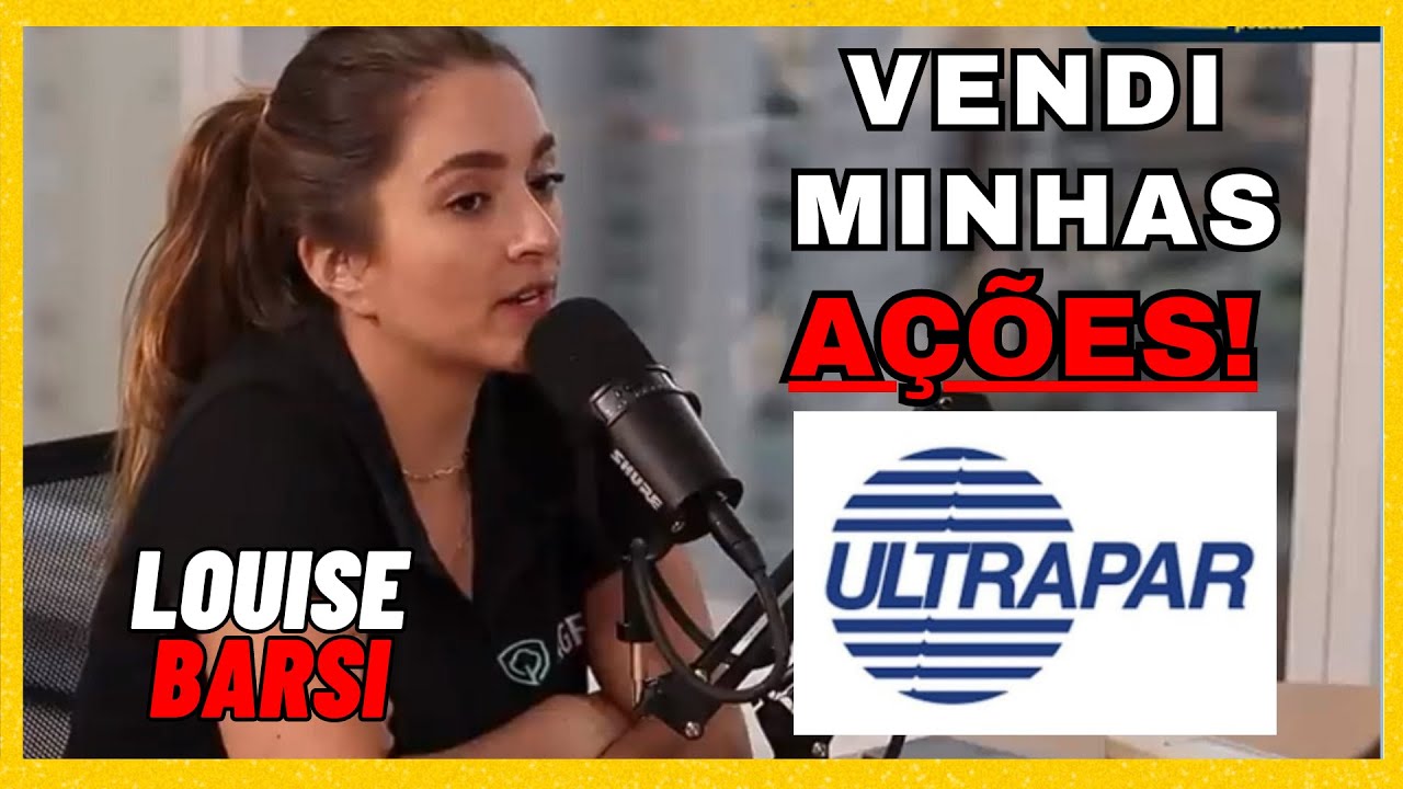 LOUISE BARSI VENDEU SUAS A&Ccedil;&Otilde;ES DA ULTRAPAR