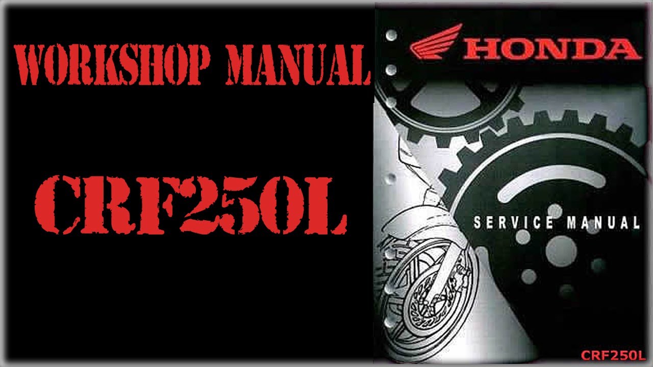 Honda CRF250L / Workshop Manual / Manual de taller 2013 - 2016