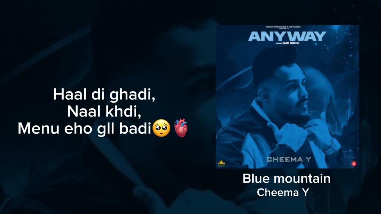 Blue mountain || Cheema Y, New Punjabi song 2024 Lyrical video