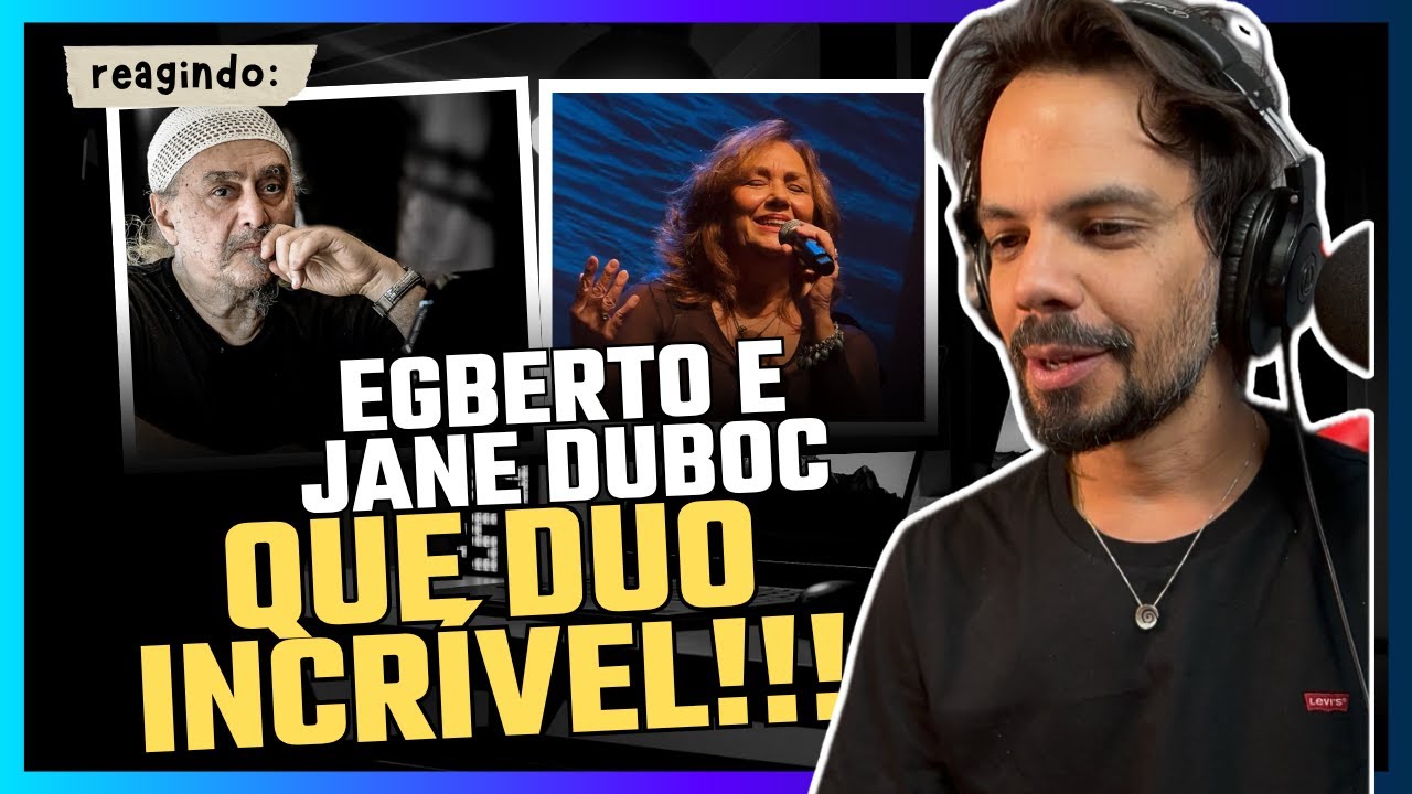 ENCONTRO BOMBASTICO DE EGBERTO E JANE DUBOC!