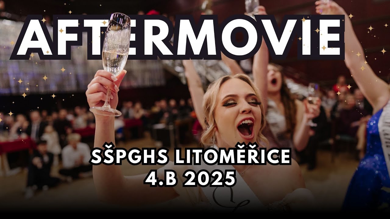 AFTERMOVIE z plesu ✨ 4.B 2025 SŠPGHS Litoměřice ✨ FASHION