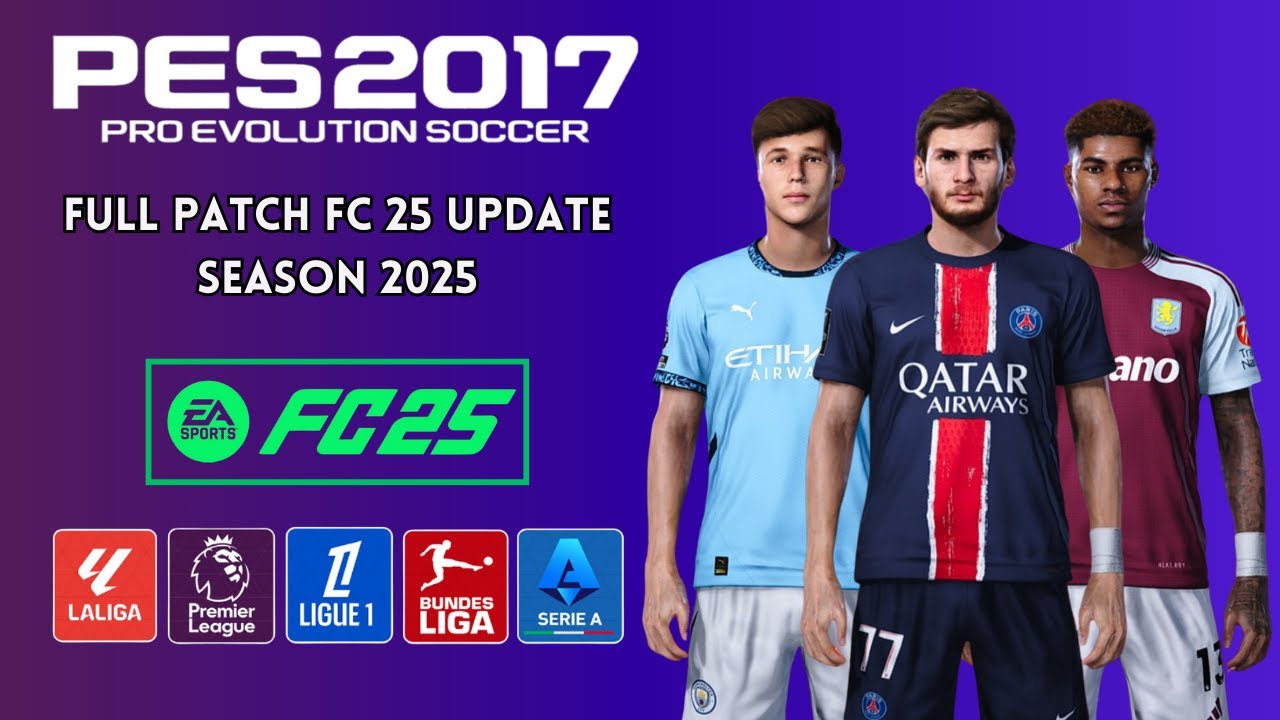 PES 2017 Full Patch FC 25 Update Season 2025 All Competition - Download & Install