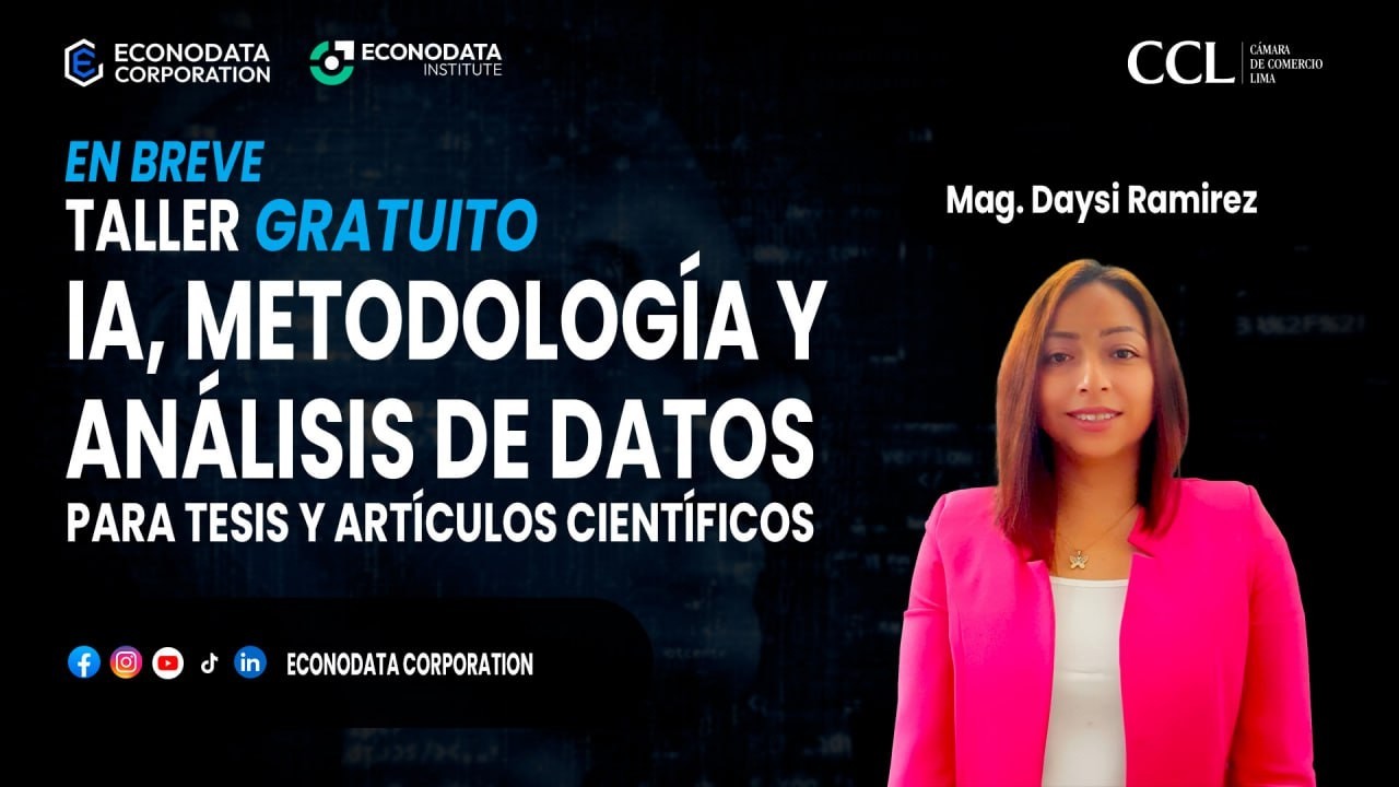 Taller  Gratuito 1 de IA, METODOLOGÍA Y ANÁLISIS DE DATOS PARA TESIS Y ARTÍCULOS CIENTÍFICOS
