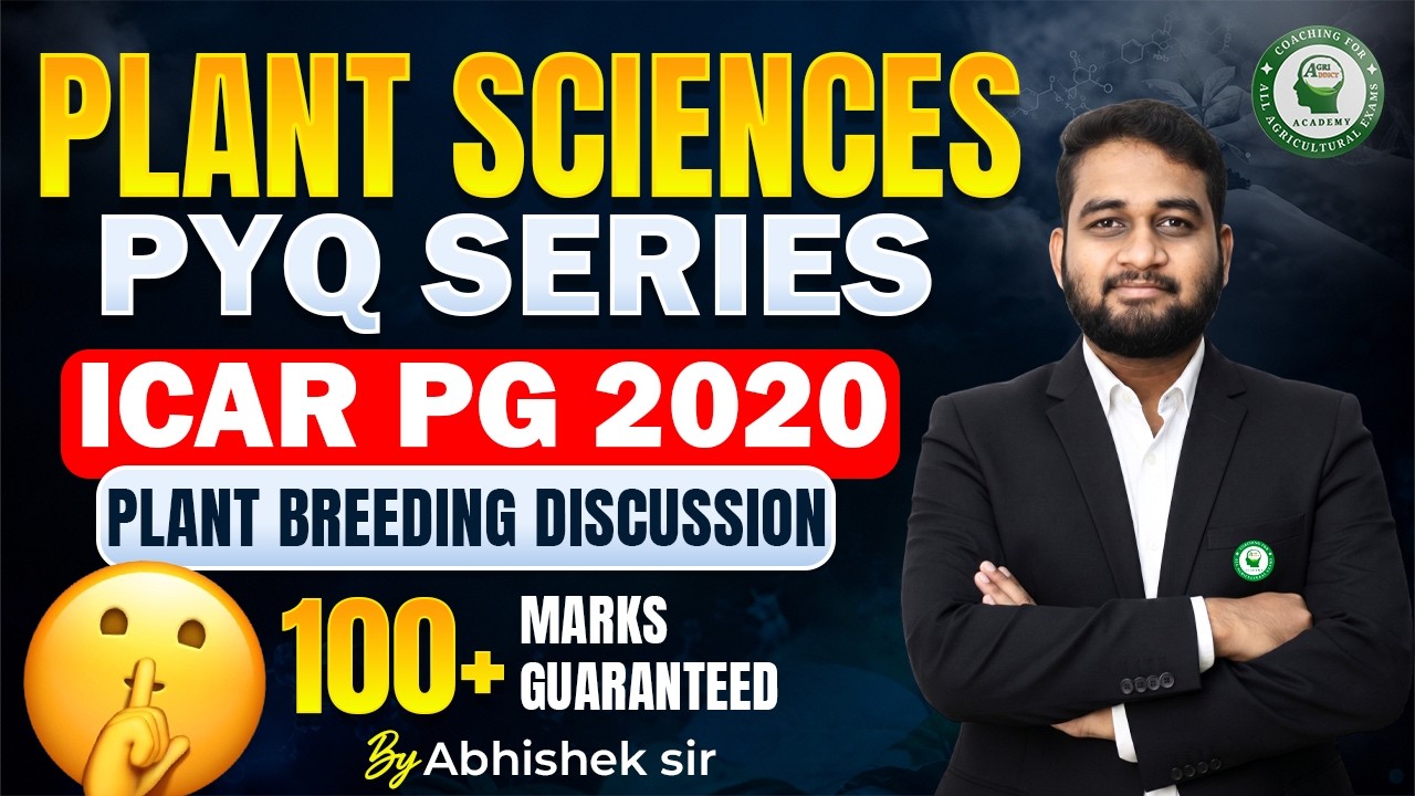 ICAR JRF (PG) 2020 Plant Sciences Previous Year Questions | Plant Breeding by Abhishek sir| AIR-4