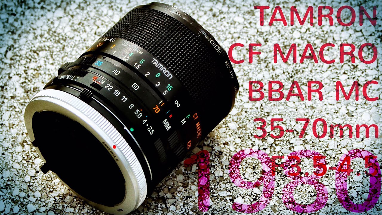 【レンズレビュー】TAMRON CF MACRO BBAR MC 35-70mm F3.5-4.5【オールドレンズ】