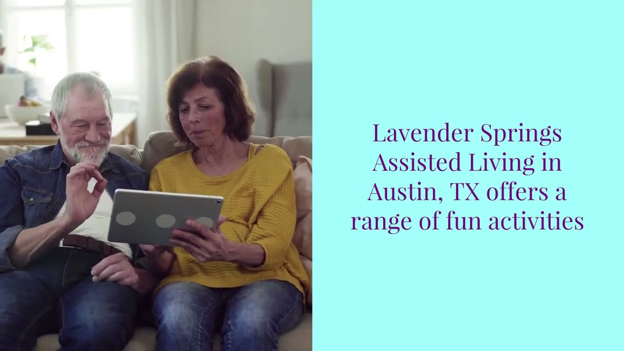 9 Best Types of Fun Activities for Older Adults in Senior Living   Lavender Springs Assisted Living