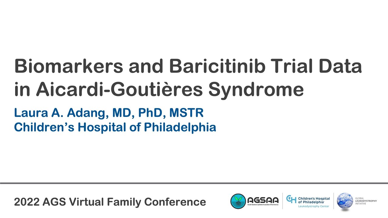 Biomarkers and Baricitinib Trial Data in Aicardi-Goutières Syndrome (Laura Adang, MD, PhD, MSTR)