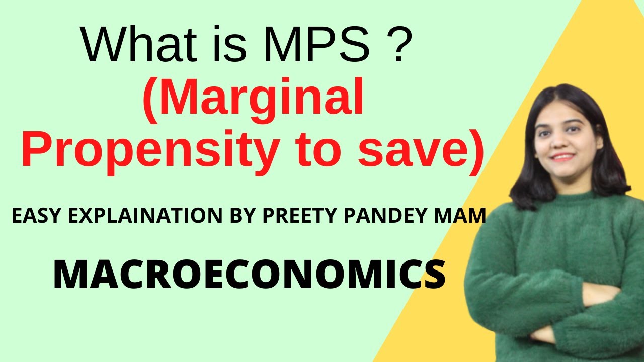 Marginal Propensity to Save (MPS) |  Macroeconomics In hindi (EAsy Explanation| Preety Mam In Hindi
