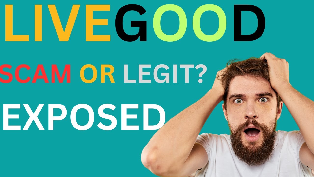 Livegood Scam Or Legit | LiveGood What They Are Not Telling You About the LiveGood Pyramid Scheme