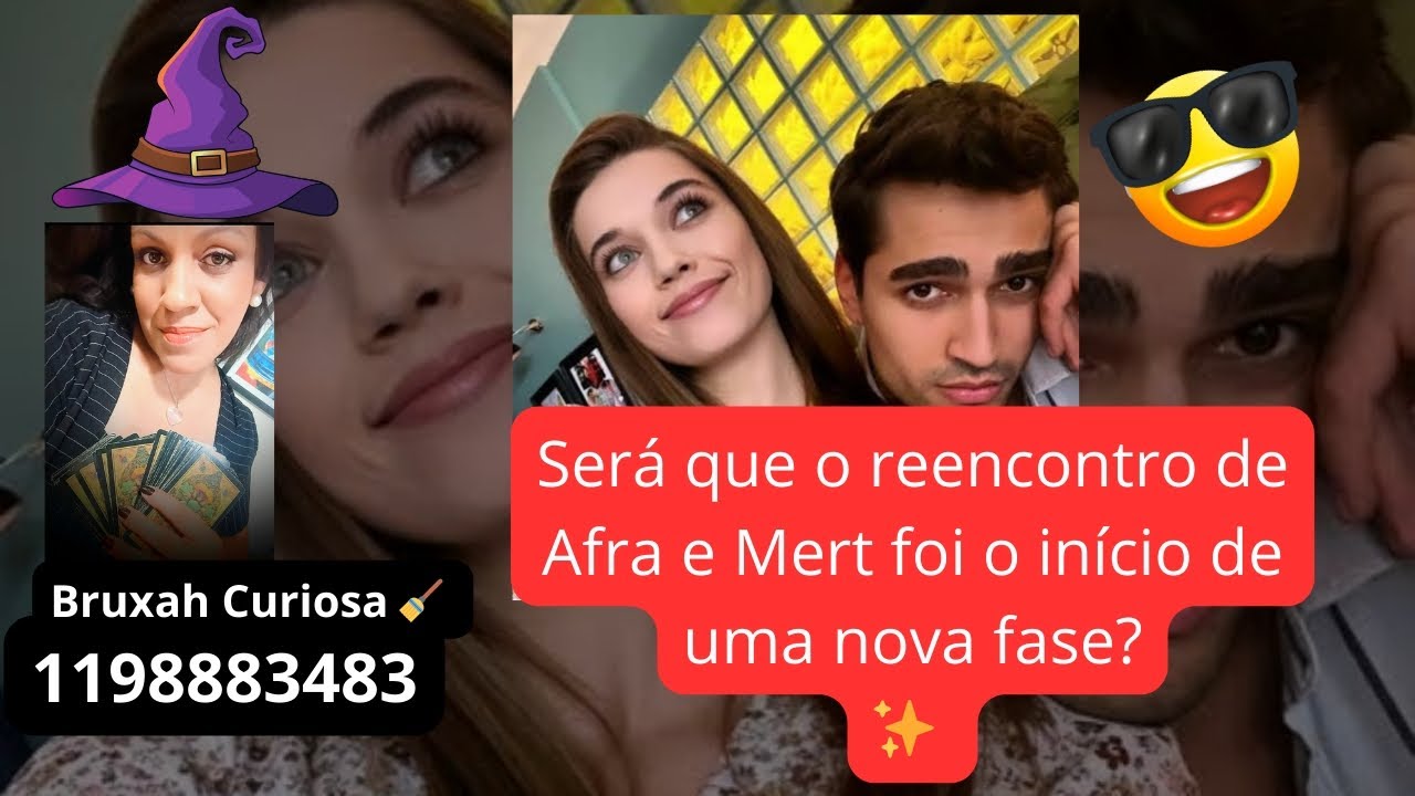 💥Será que o reencontro de Afra e Mert foi o início de uma nova fase?🕶️ 🕵️‍♂️