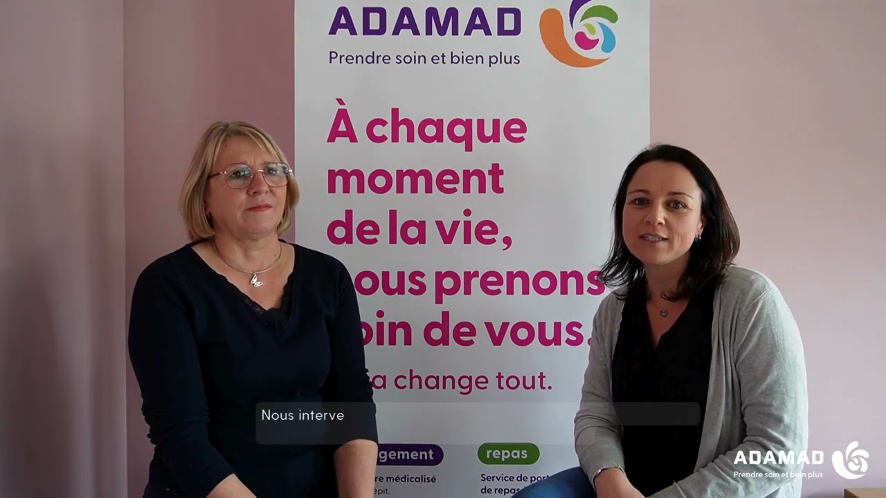 Adamad - Charlotte - Ergothérapeute coordinatrice & Nelly - Assistante de soins en gérontologie