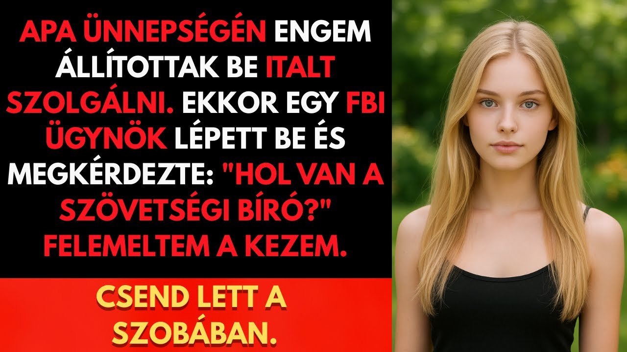 Apa Virrasztásán Italokat Kellett Felszolgálnom, Majd az FBI Ügynök „A Szövetségi Bírót” Kérte.