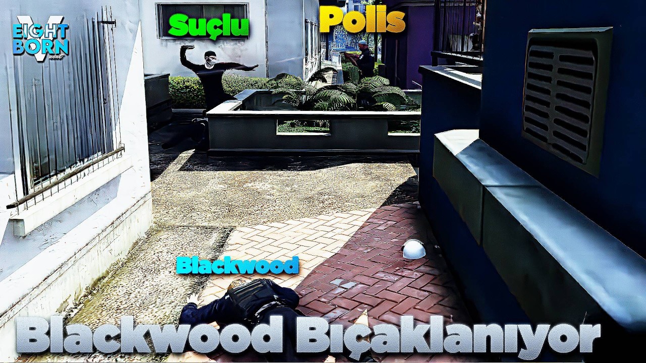 Blackwood Bı&ccedil;aklanıyor , Polis Kovalamacası Eightborn Next @vegorax