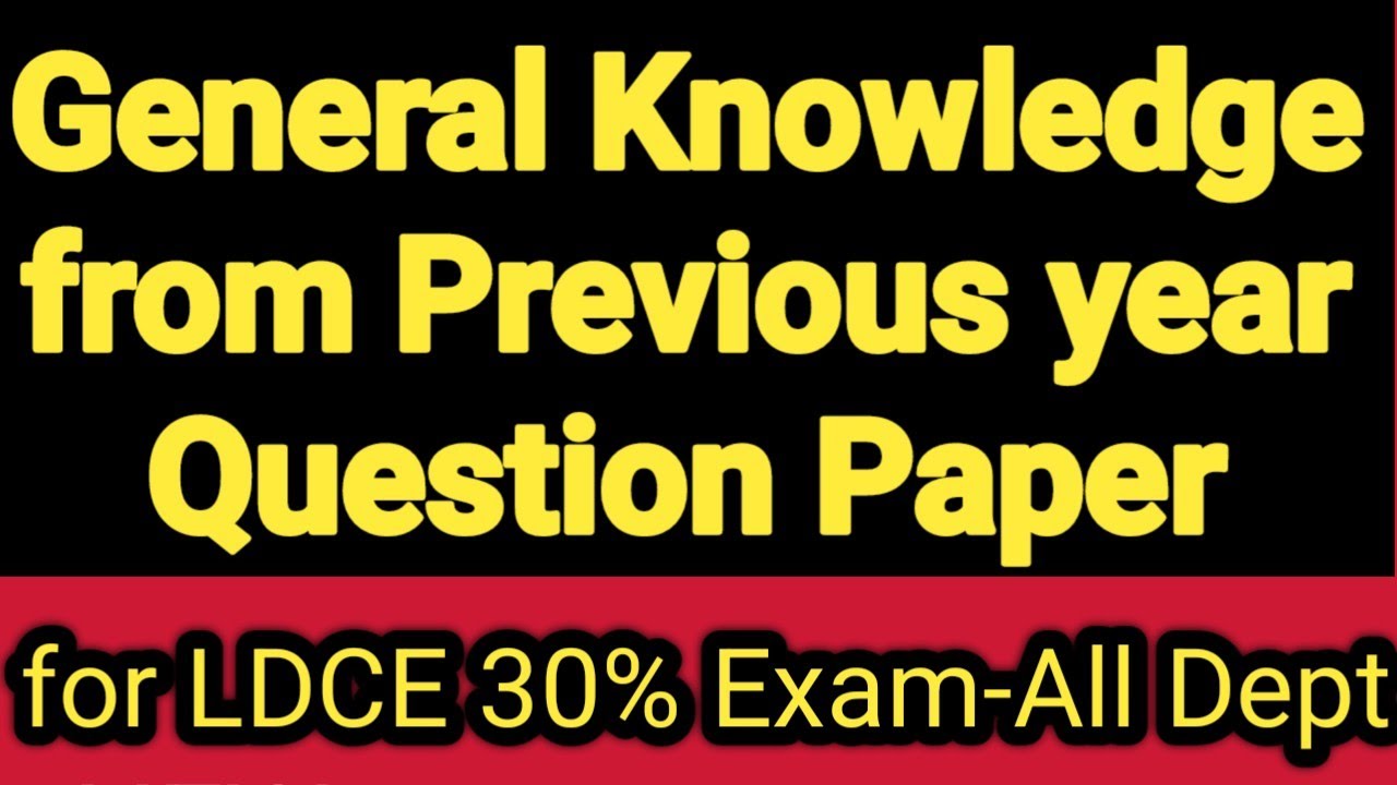 General Knowledge from Previous year Questions for LDCE 30% Exam| RRB ALP 2024General Knowledge|LDCE