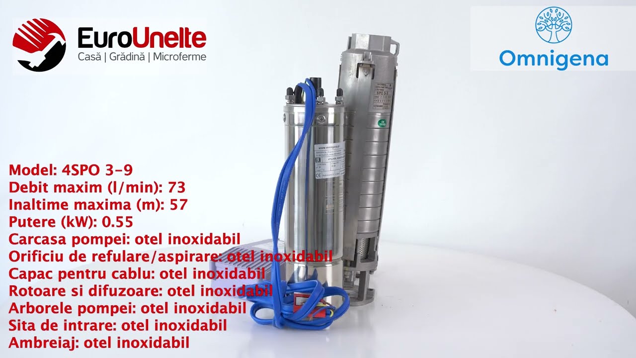 POMPA SUBMERSIBILA OMNIGENA 4SPO 3- 9, 230V, 0.55W, DEBIT 73L/MIN, H REFULARE 57M