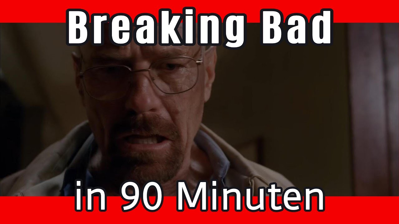 Breaking Bad in 90 Minuten