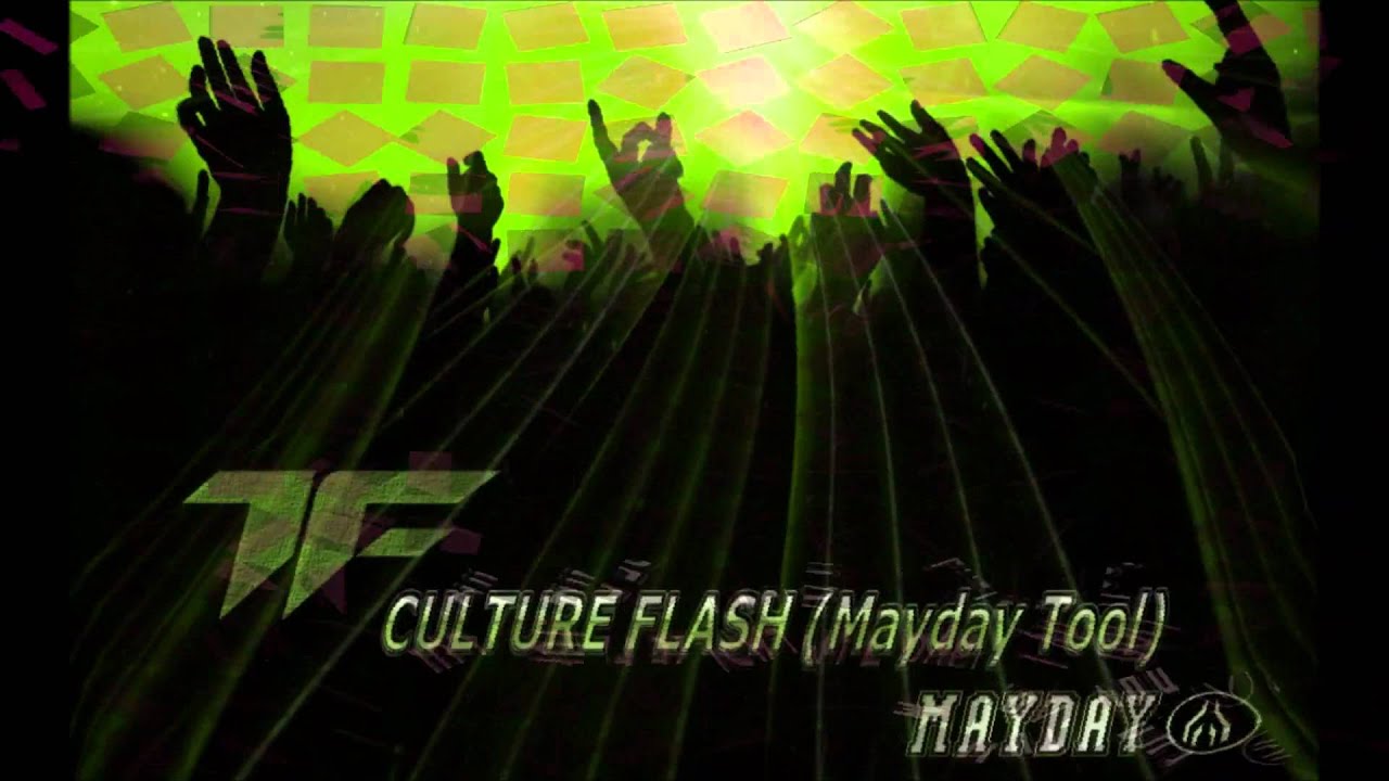 Twilight Forces - CULTURE FLASH (Mayday Tool)