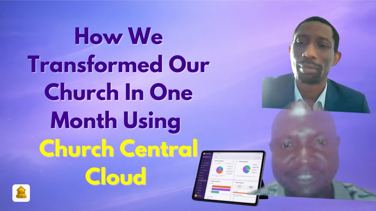 How One Church Transformed Their Operations Using Church Central Cloud | CCC Testimonial