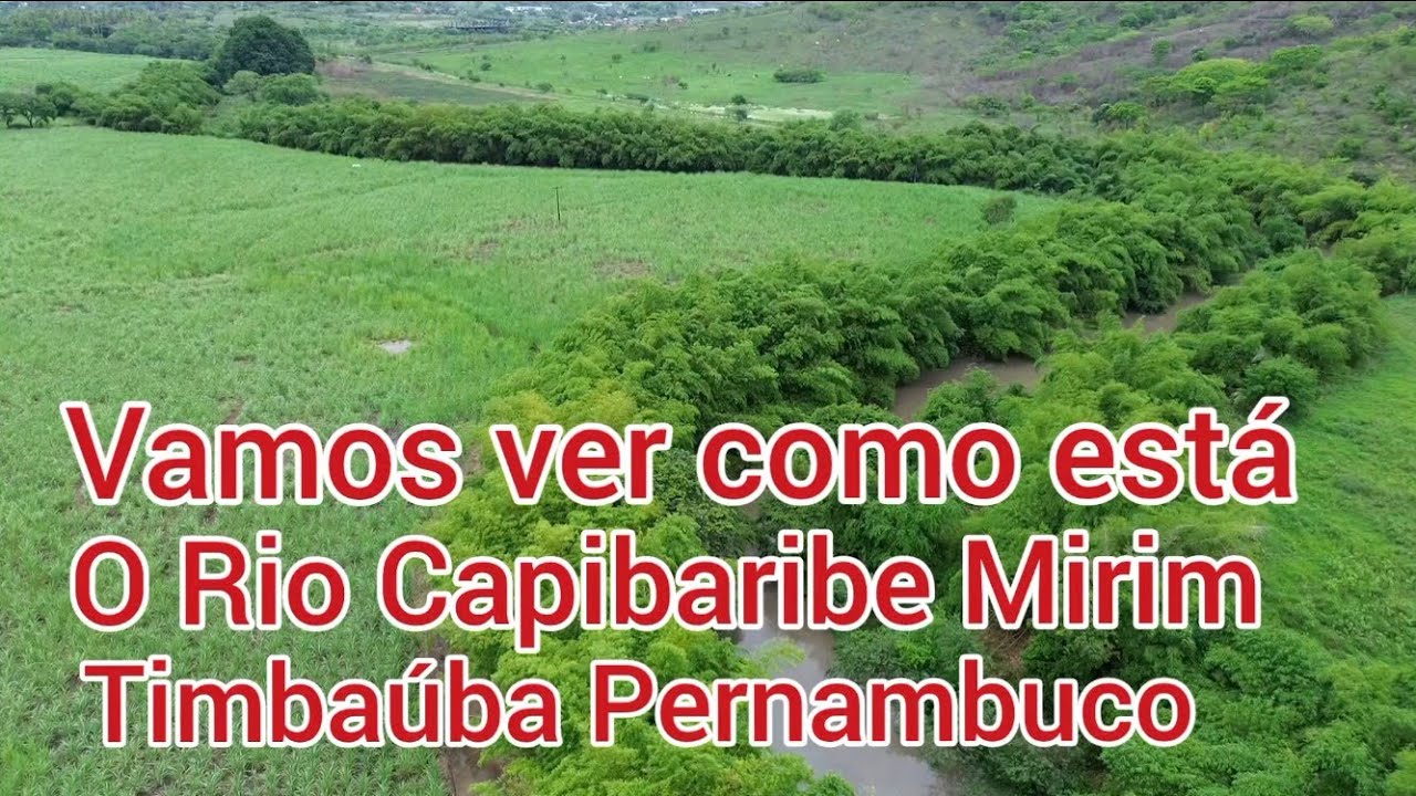 RIO CABIBARIBE MIRIM EM TIMBAÚBA PERNAMBUCO BRASIL 