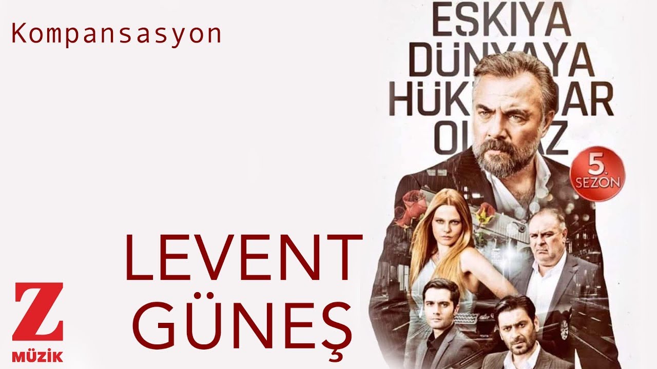 Levent Güneş - Kompansasyon I EDHO 5. ve 6. Sezon Dizi Müzikleri © 2021 Z Müzik