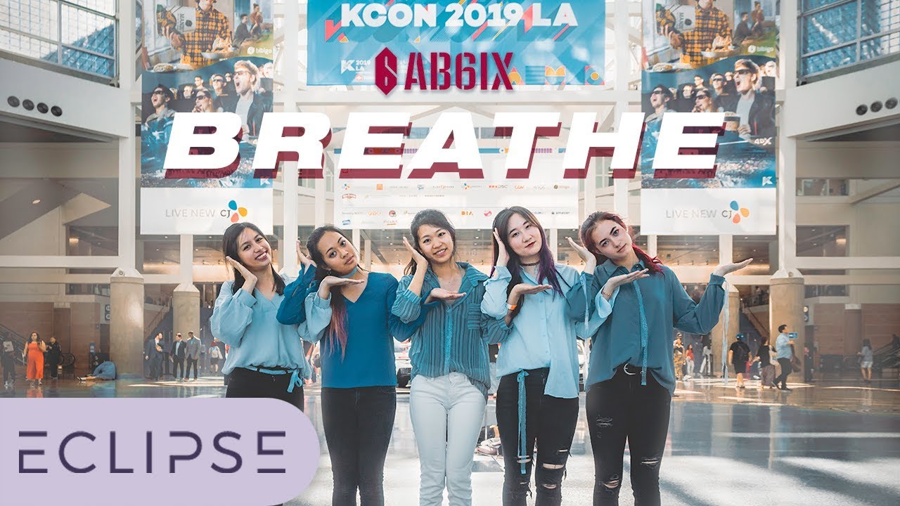 [KPOP IN PUBLIC KCON19LA] AB6IX (에이비식스) - BREATHE Full Dance Cover [ECLIPSE]