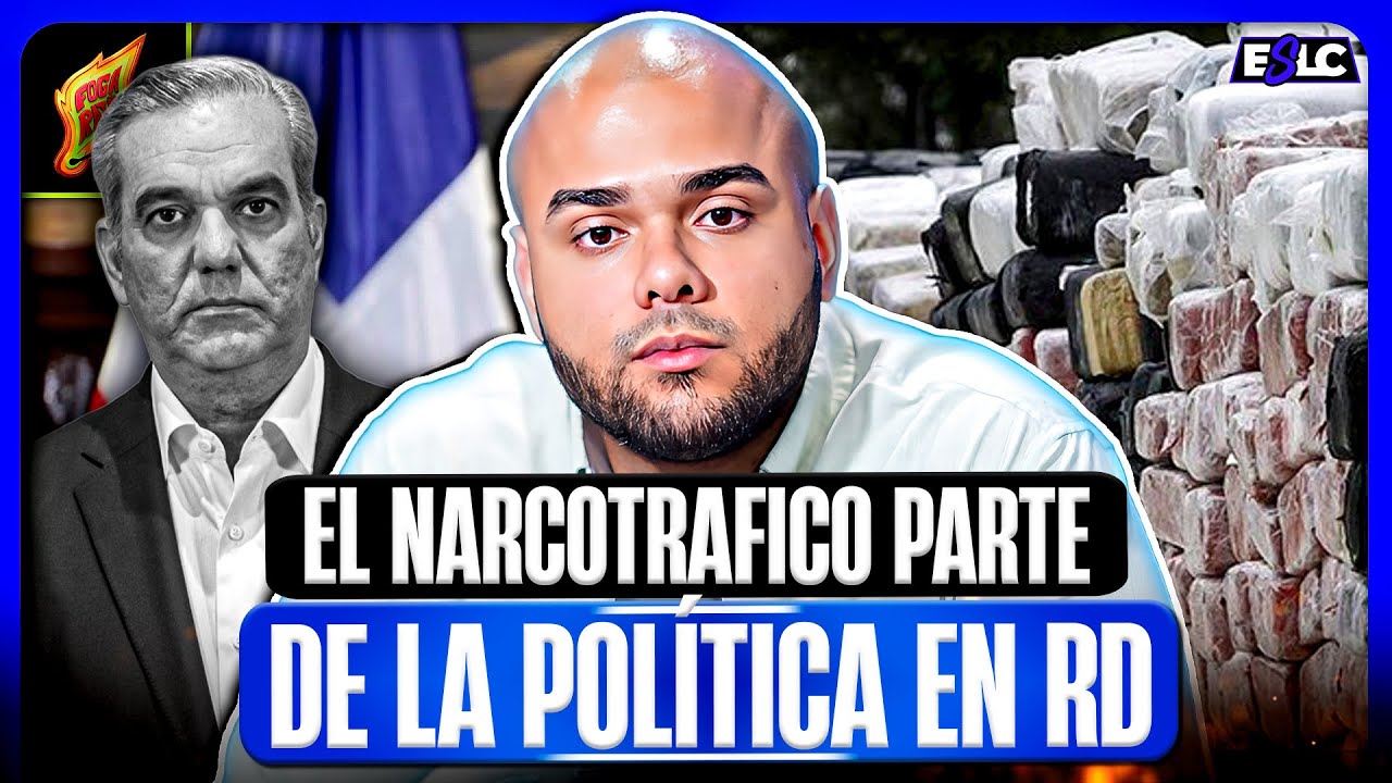 EL NARCOTRAFICO TOMA FUERZA EN LA POLÍTICA “LAS SIMPLES CONDICIONES PARA SER UN POLÍTICO EN RD”