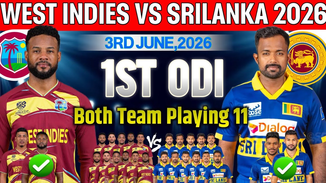 West Indies vs Srilanka 1st Odi Match Confirm Final Playing11 2026|SL vs WI Odi Playing 11|Sl vs wi 