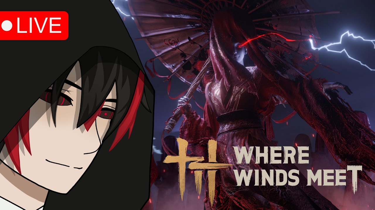 [ 🔴 Live ] วันนี้ตีบอสชิลๆ เทคเดียวผ่าน | Where Winds Meet