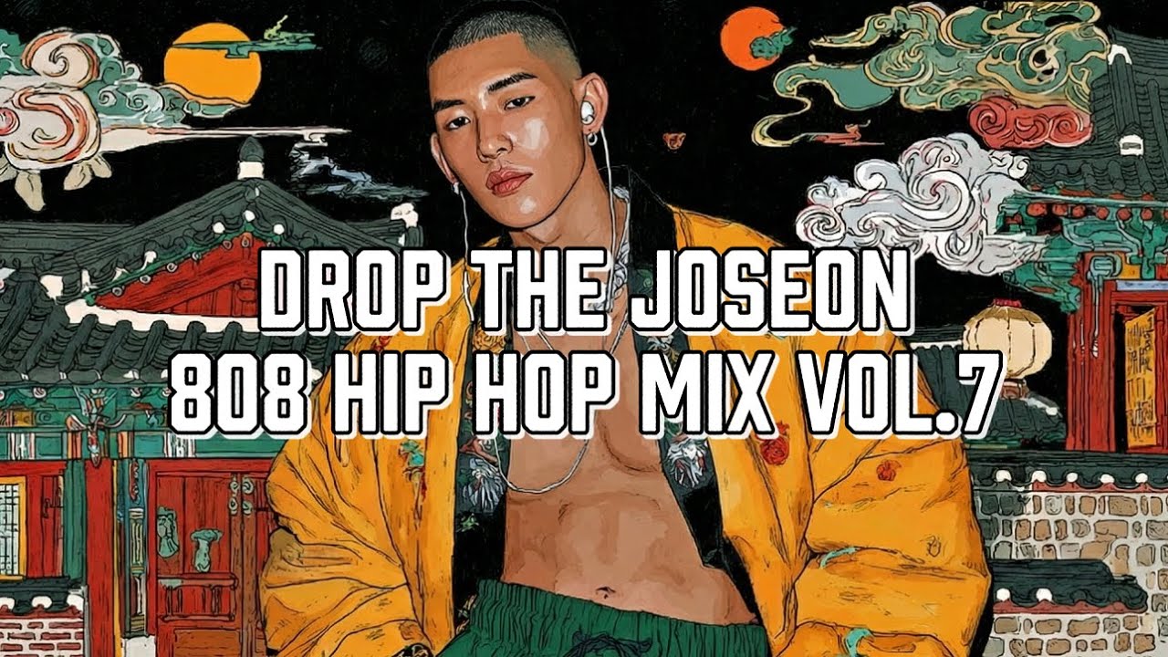 Long Focus | Joseon 808 Hip Hop Vol.7 (No Interruptions)