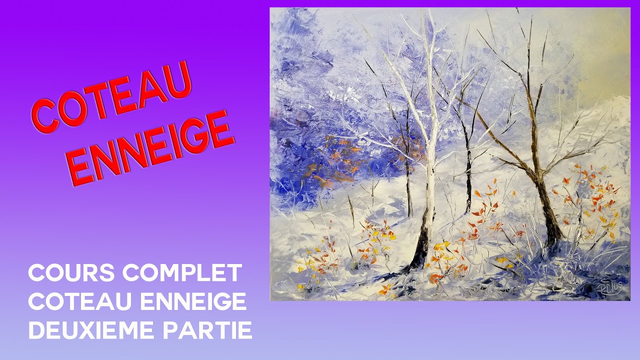 Coteau enneigé - tuto peinture au couteau  2/2