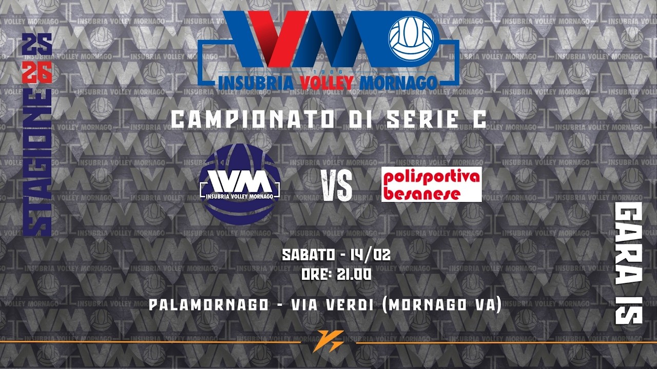 Volley Serie C Maschile: GALSTAFF INSUBRIA MORNAGO Vs. POLISPORTIVA BESANESE