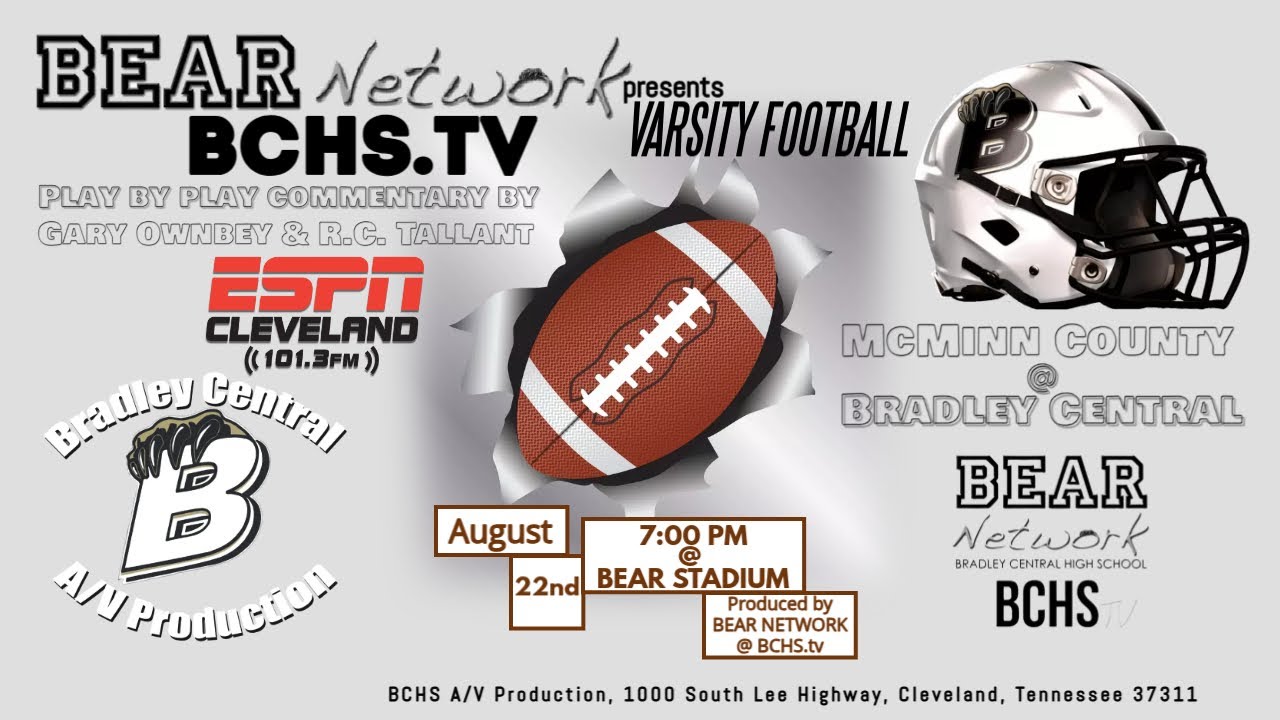 8/22/25 Bradley Central Bears Varsity Football vs McMinn County Cherokees