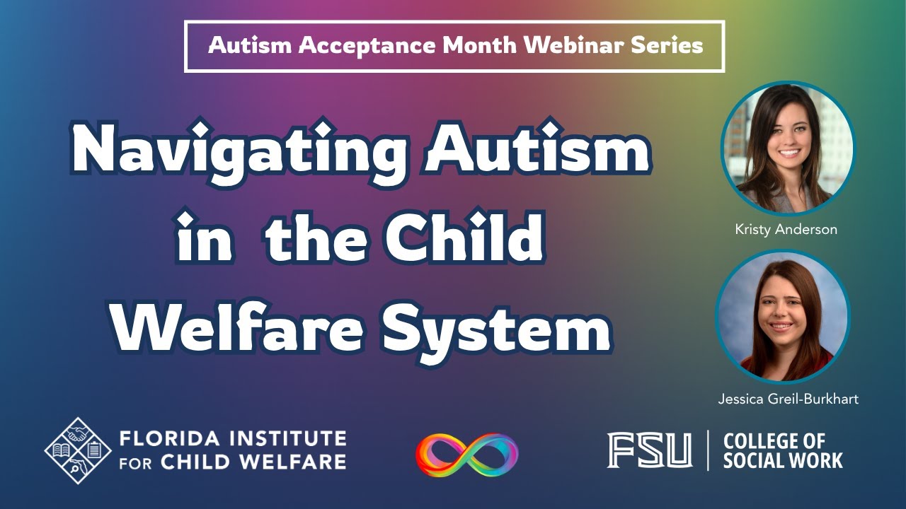 Navigating Autism in the Child Welfare System | Webinar