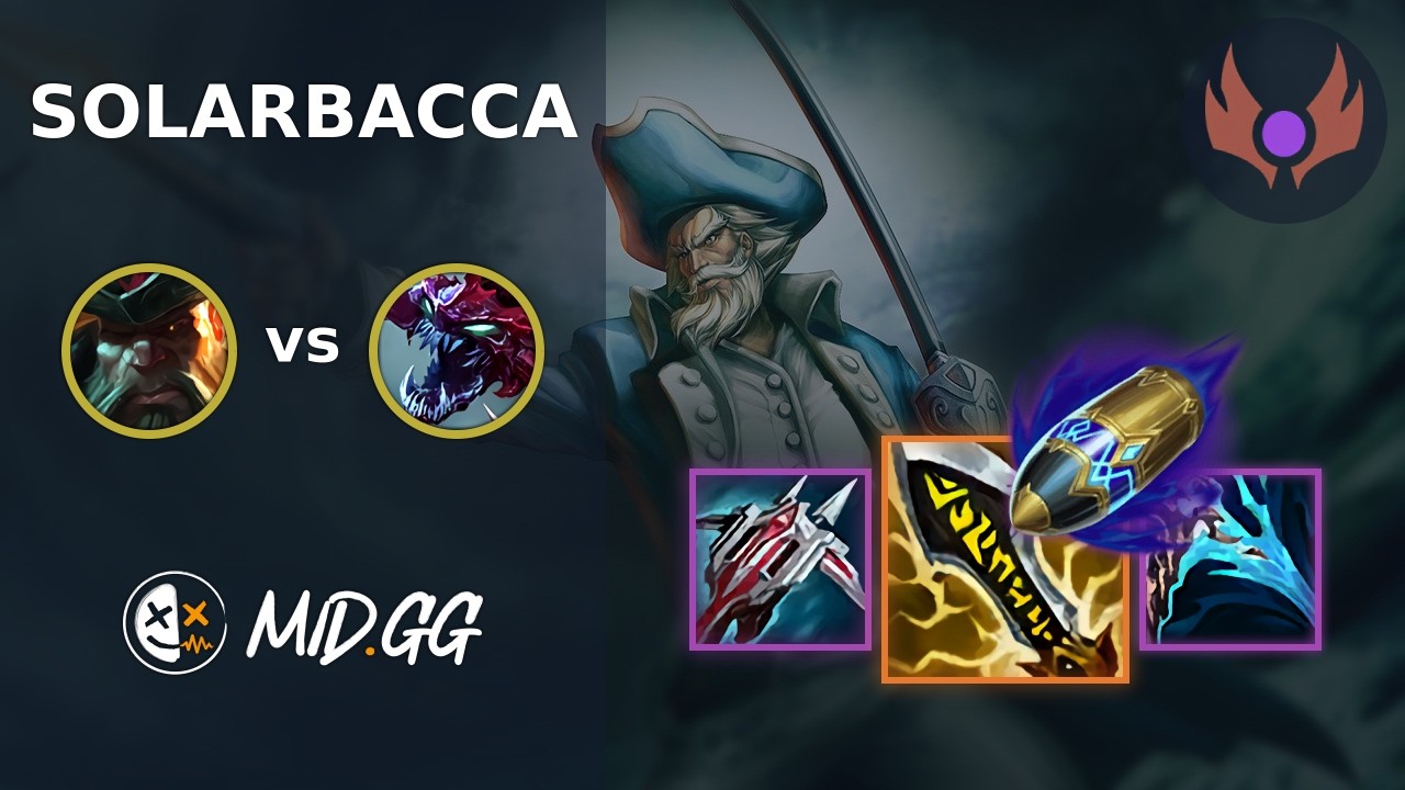 MID.GG: [ solarbacca ] Gangplank TOP vs Cho'Gath | EUW MASTER | LOL Season 2026
