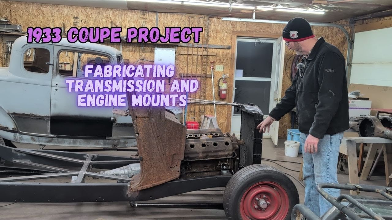 1933 Coupe Project - Fabricating and installing engine and transmission mounts on the chassis