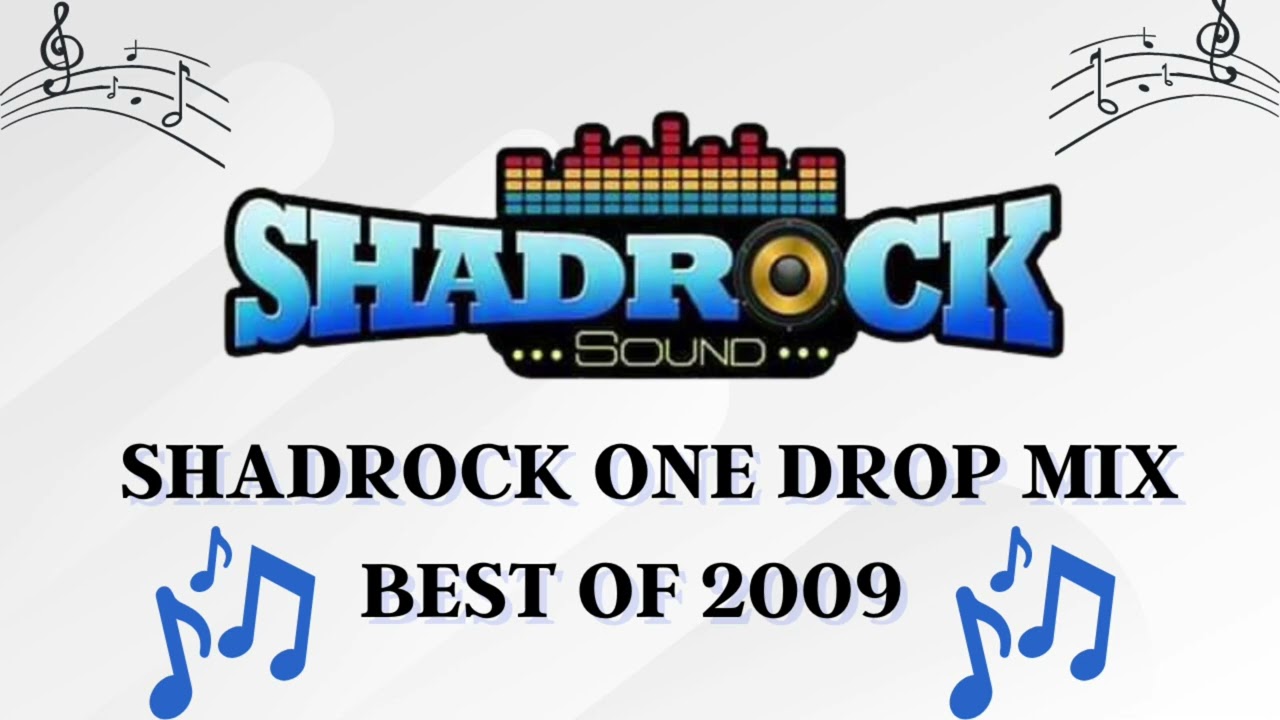 Shadrock One Drop Reggae Mix Best Of 2009