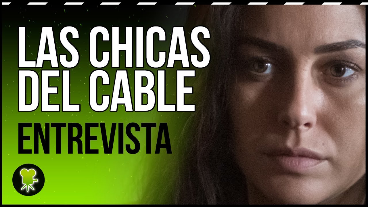 Blanca Suárez y Denisse Peña sobre el final de 'LAS CHICAS DEL CABLE' y 'El Internado'