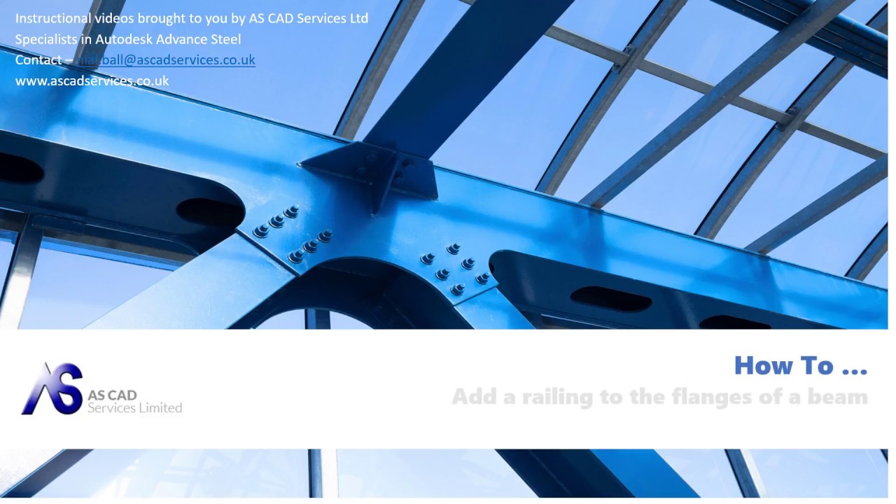 Advance Steel 2018 - How to add a railing to the flange of a beam