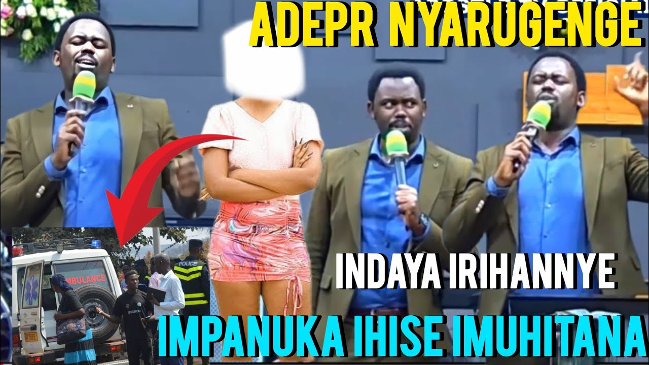 ADEPR-NYARUGENGE😭INDAYA IRABATIJWE IHITA IPFA😭,IMIRIMO 3 YAZANYE YESU😒MUKIZWE NEZA MUDASIGARA🤔 RIP😭😭