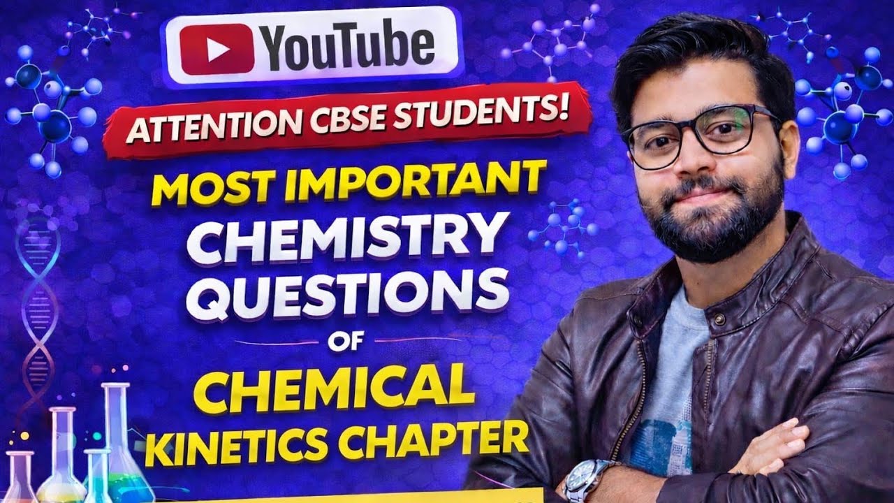 Chemical Kinetics Revision class 12 Board | Most important C.B.S.E Board MCQ of Chemical Kinetics 