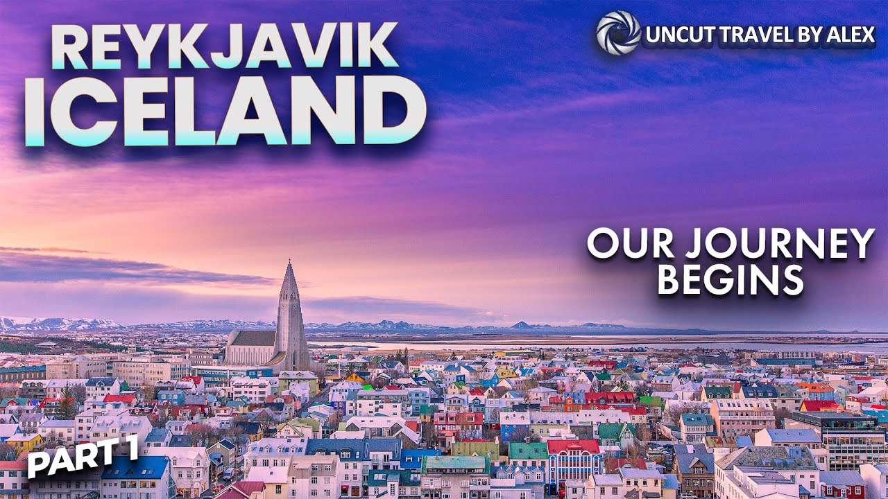 Reykjavik Iceland - Our Iceland Vacation Road Trip in 2021 | Part 1