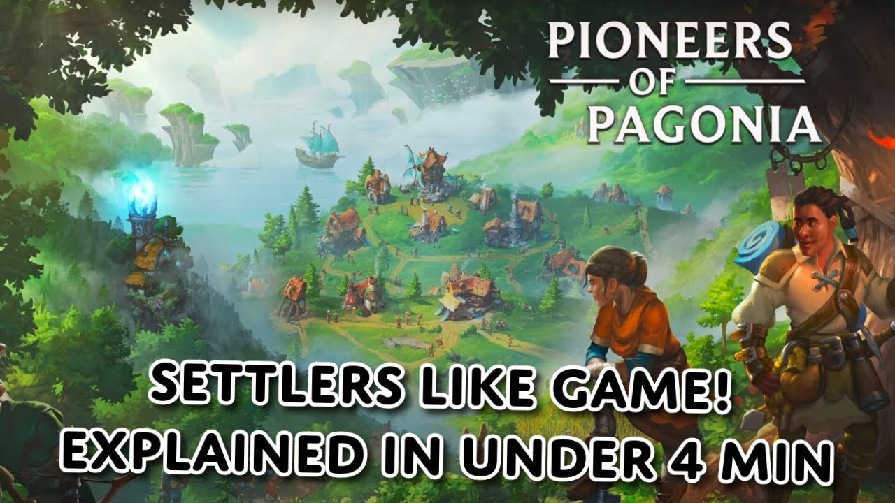 Что такое Pioneers of Pagonia? — Объяснение за 4 минуты
