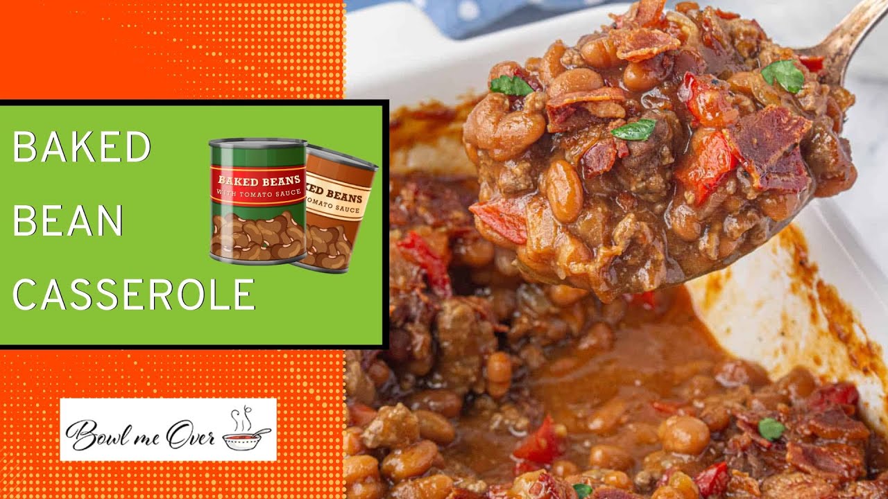 Ultimate Baked Bean Casserole - Comfort in a Dish!