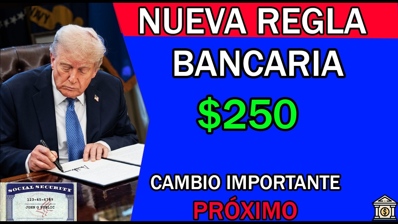 La Nueva Regla Bancaria de $250 del Seguro Social — Cambio Importante Próximo Que Necesitas Saber
