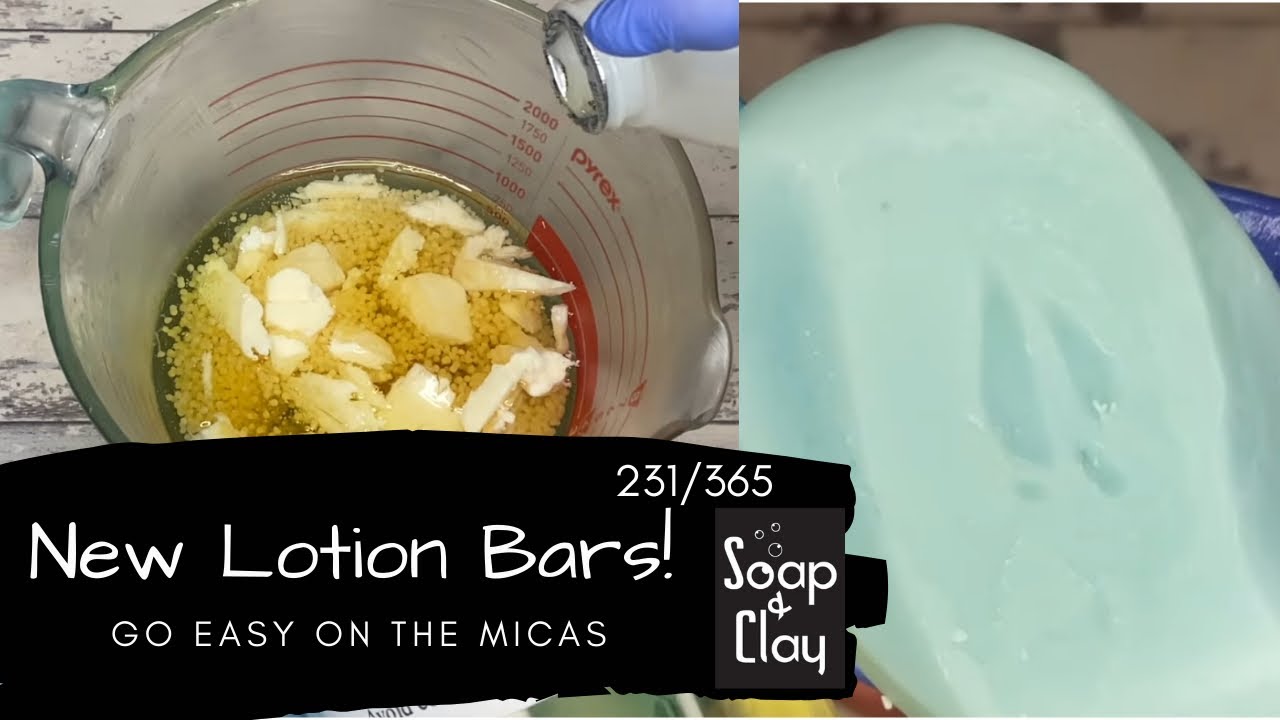 Formulating Lotion Bars, + a recipe. | Day 231/365