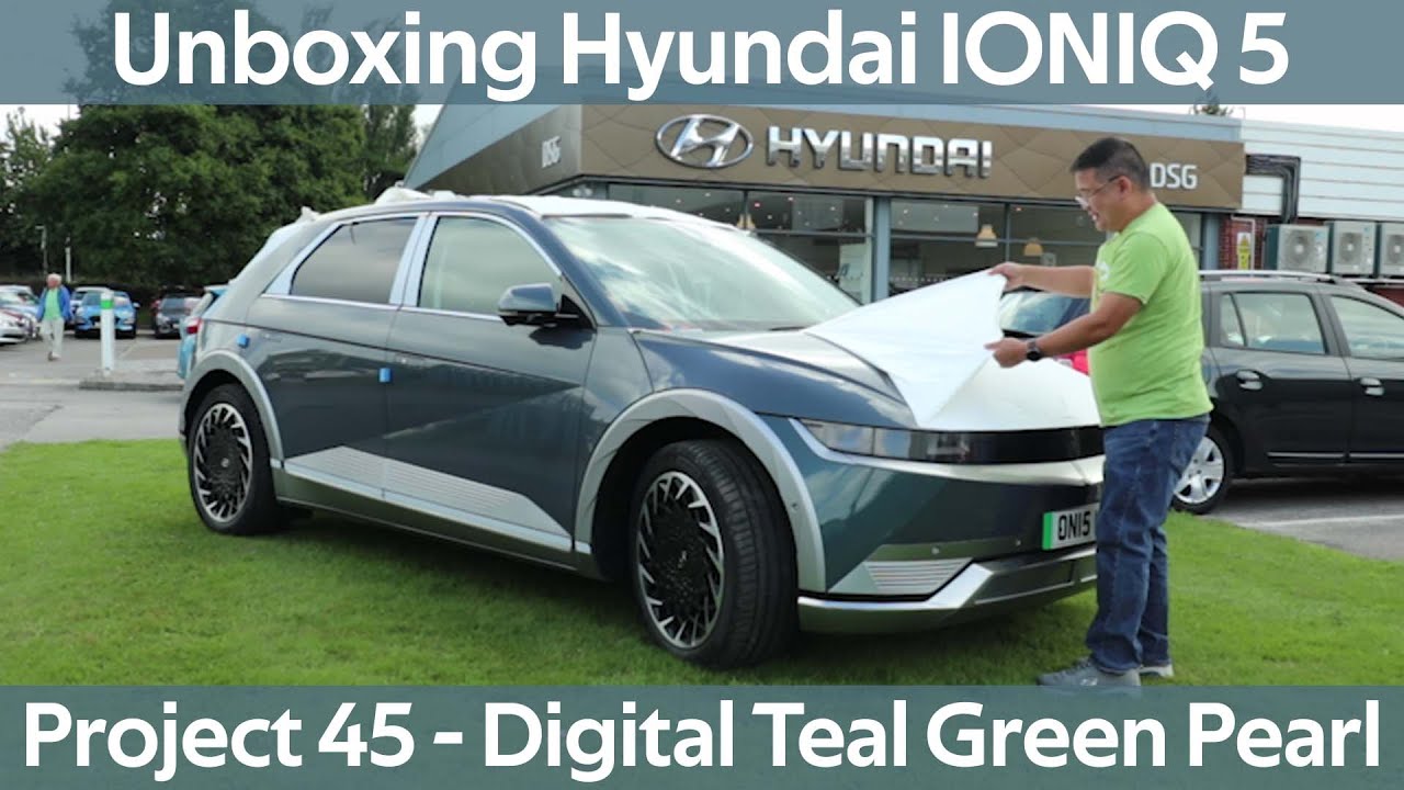 Unboxing of my Hyundai Ioniq 5 Project 45 in Digital Teal Green Pearl