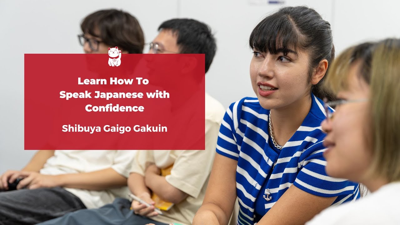 Learn How To Speak Japanese with Confidence | Shibuya Gaigo Gakuin