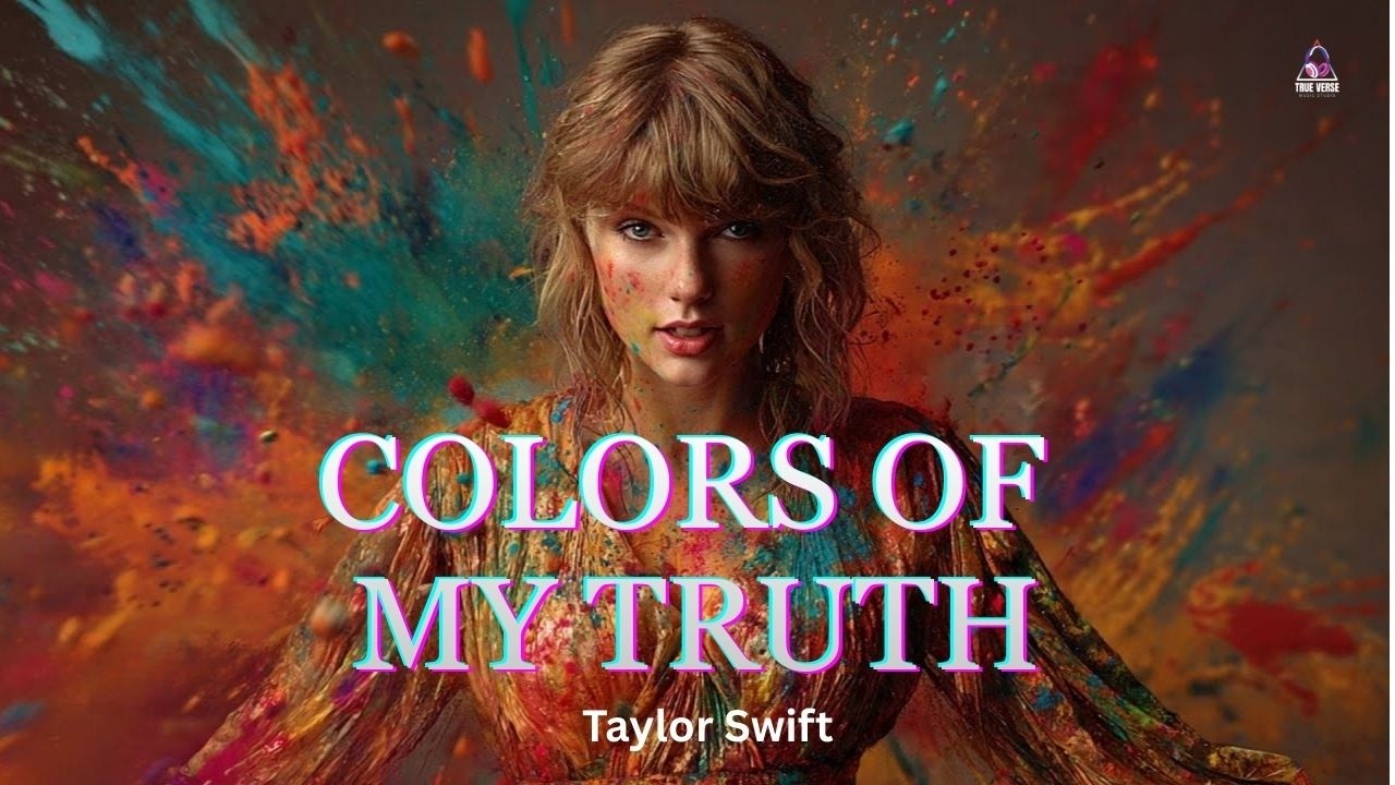 🎵 Colors Of My Truth — Taylor Swift | Emotional Pop Ballad (Official Music ) True Verse
